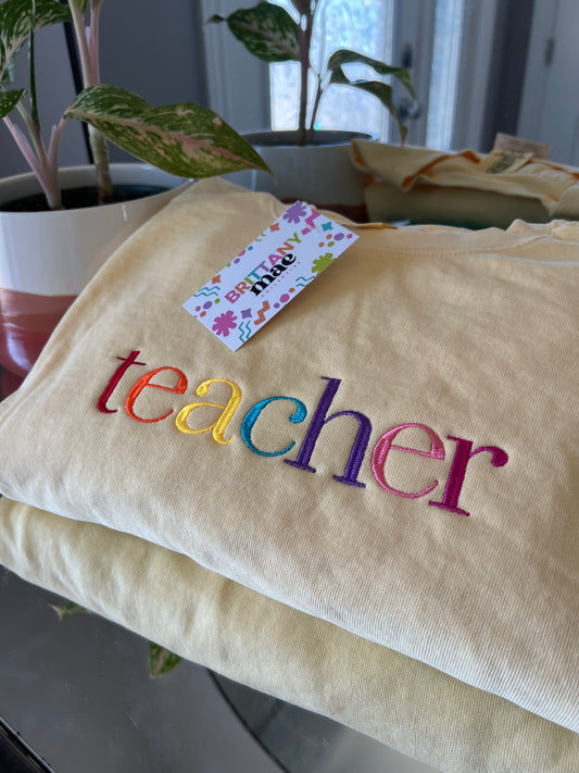 Teacher embroidered Sweater, Tshirt or Hoodie