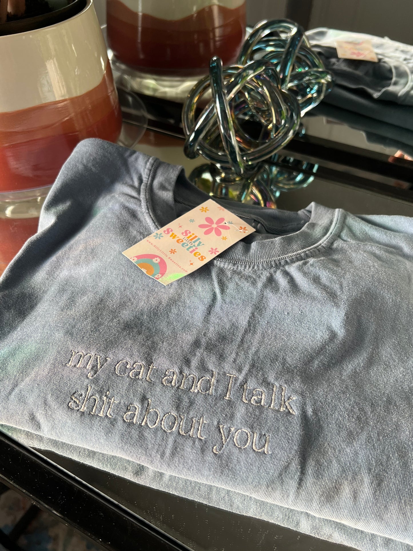 My Cat and I Talk Shit embroidered Sweater, Tshirt or Hoodie
