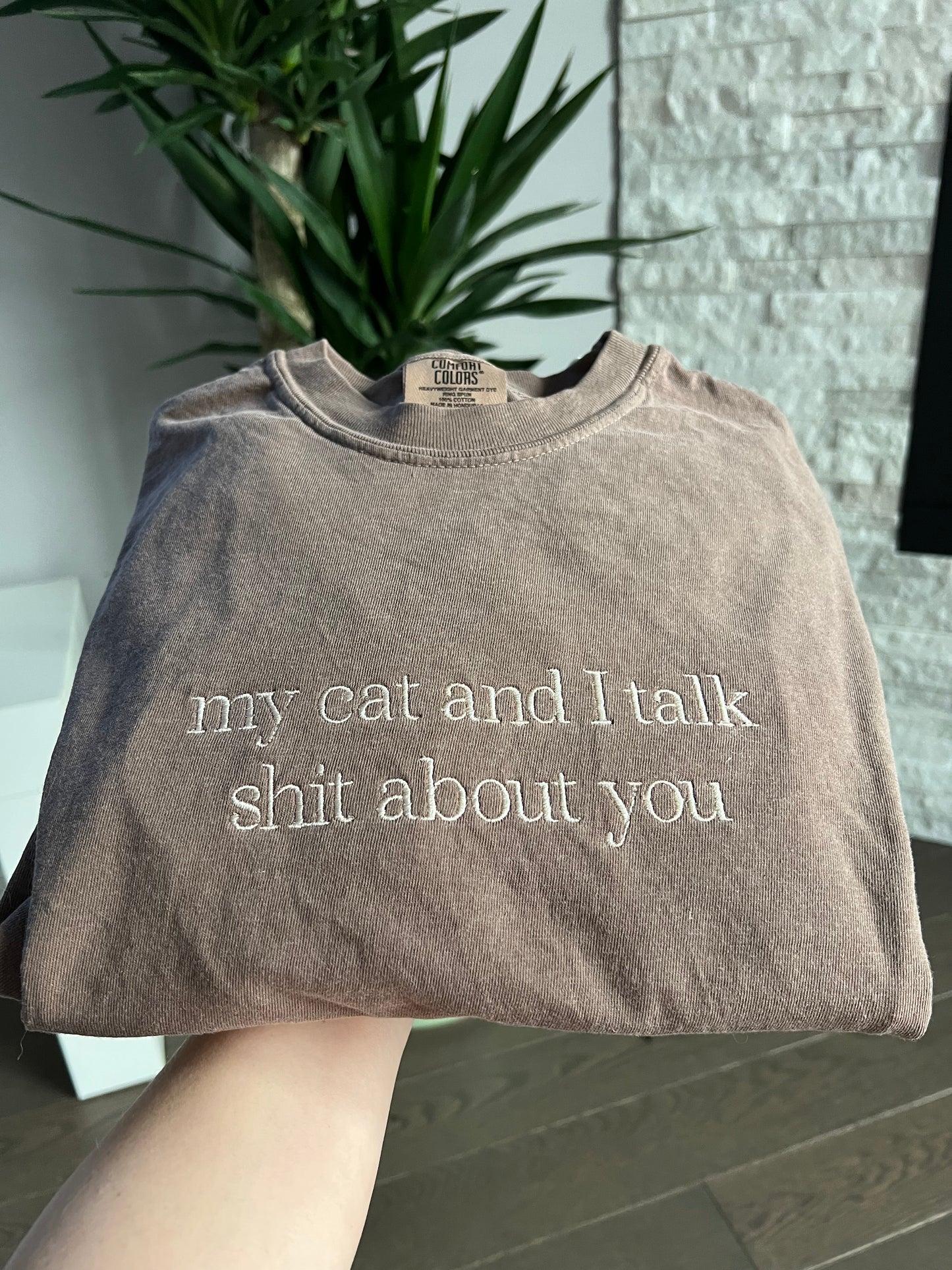 My Cat and I Talk Shit embroidered Sweater, Tshirt or Hoodie
