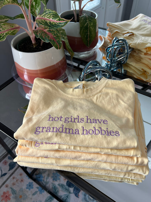 Hot Girls Have Grandma Hobbies. embroidered Sweater, Tshirt or Hoodie