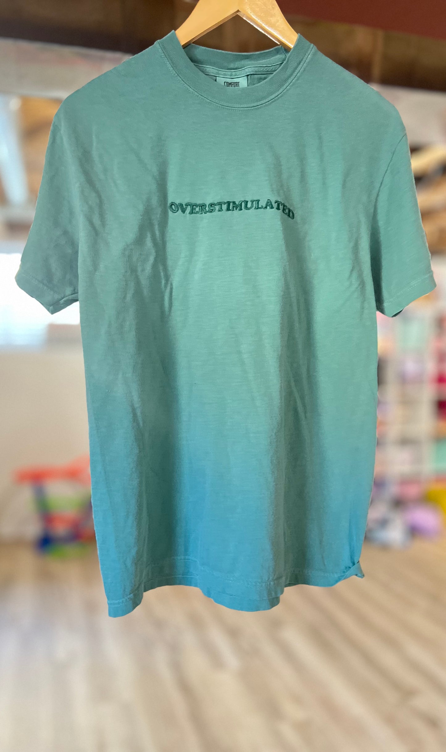 Overstimulated Embroidered t-shirt Comfort Colors