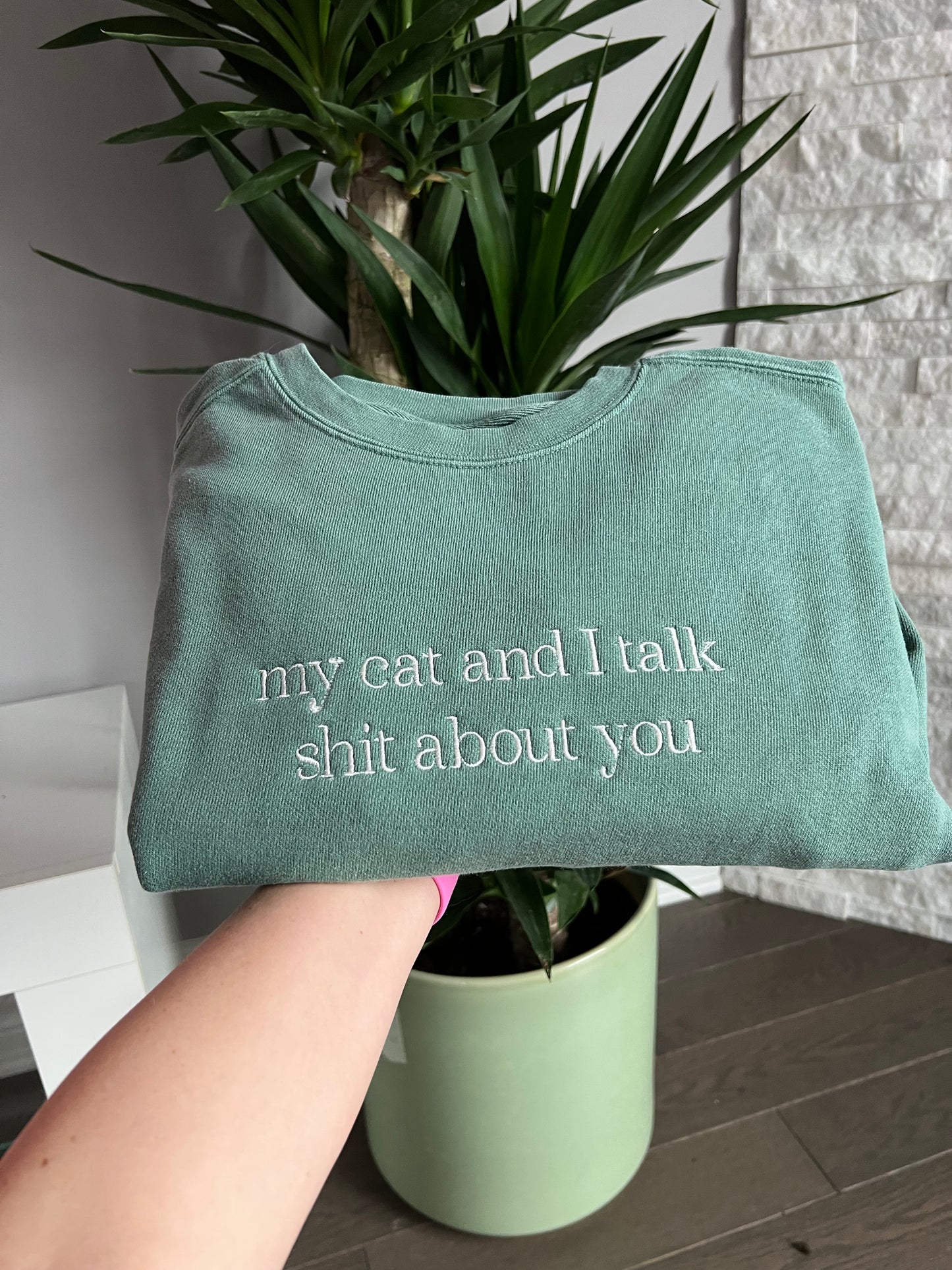 My Cat and I Talk Shit embroidered Sweater, Tshirt or Hoodie