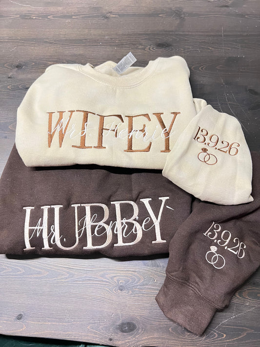 Custom Wifey and Hubby Embroidered Sweater, Tshirt or Hoodie Bride and Groom
