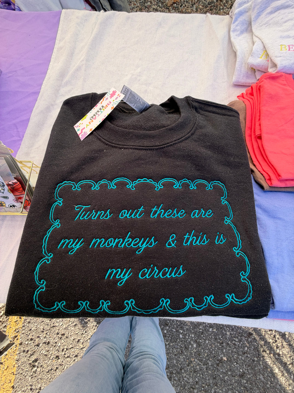 These are my monkeys embroidered Sweater, Tshirt or Hoodie