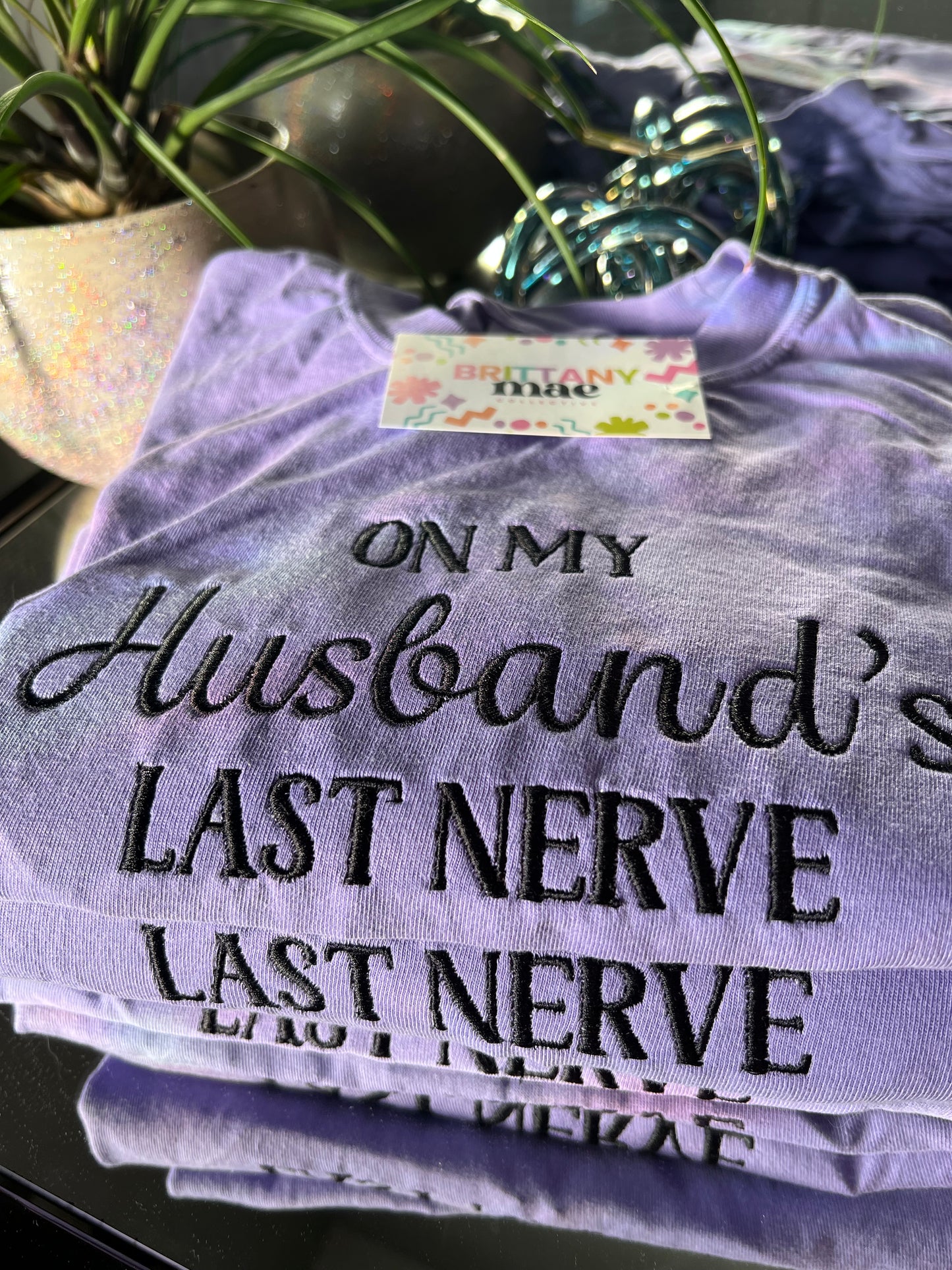 On my husband’s last nerve embroidered Sweater, Tshirt or Hoodie
