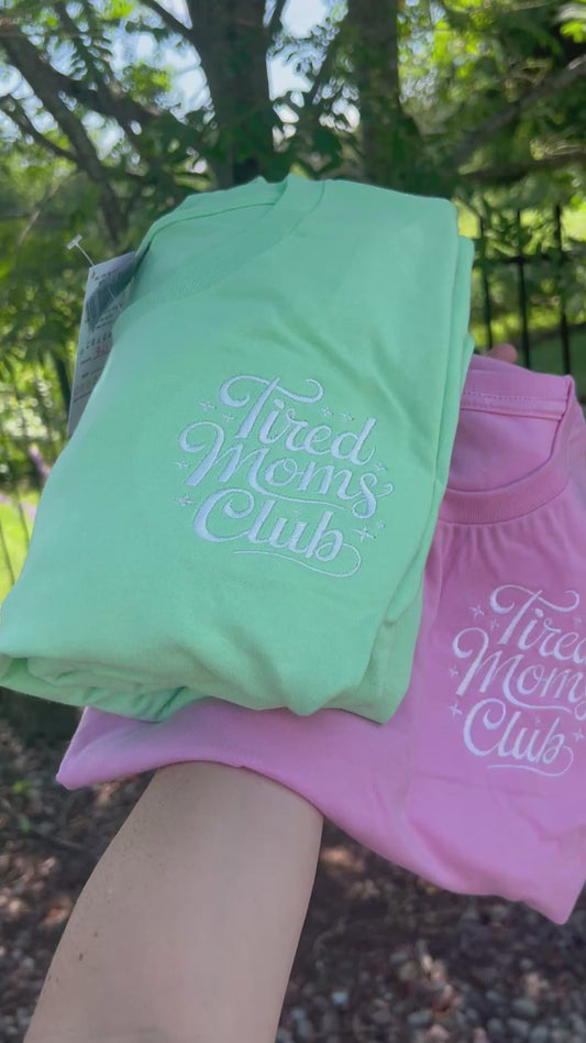 Tired Moms Club embroidered Sweater, Tshirt or Hoodie