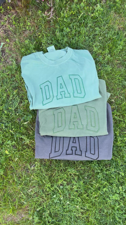DAD embroidered Sweater, Tshirt or Hoodie
